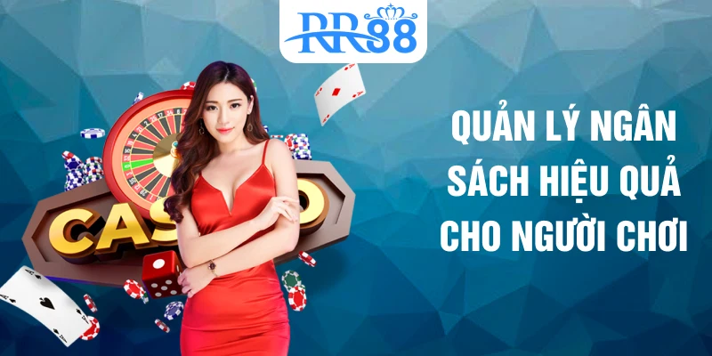 Quản lý ngân sách hiệu quả cho người chơi
